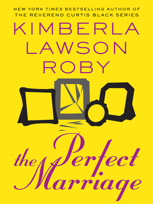 Title details for The Perfect Marriage by Kimberla Lawson Roby - Available